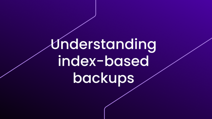 What Is Index-Based Backup?