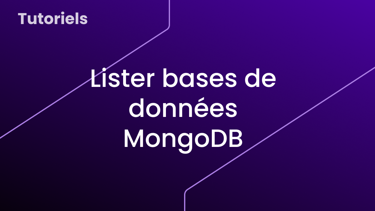Lister les bases de données MongoDB (collections)